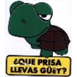 CALCOMANIA GRANDE ¿QUE PRISA LLEVAS?