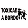 CALCOMANIA GRANDE TOXICA A BORDO